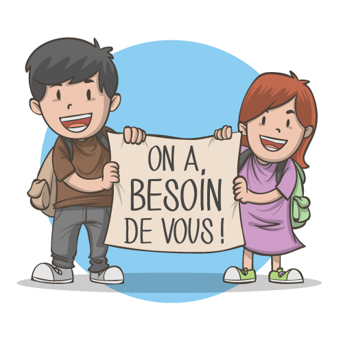 On a besoin de vous